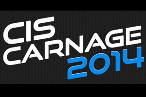 CIS Carnage 2014: LIVE!